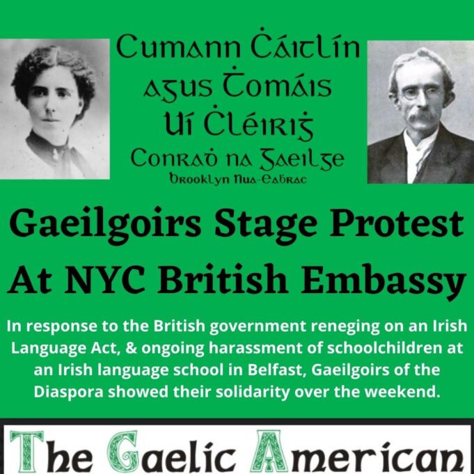 Gaeilgoirs Stage Protest At NYC British Embassy