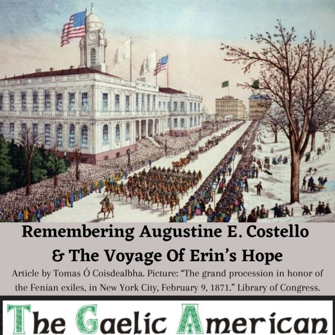 Remembering Augustine E. Costello & The Voyage Of Erin’s Hope
